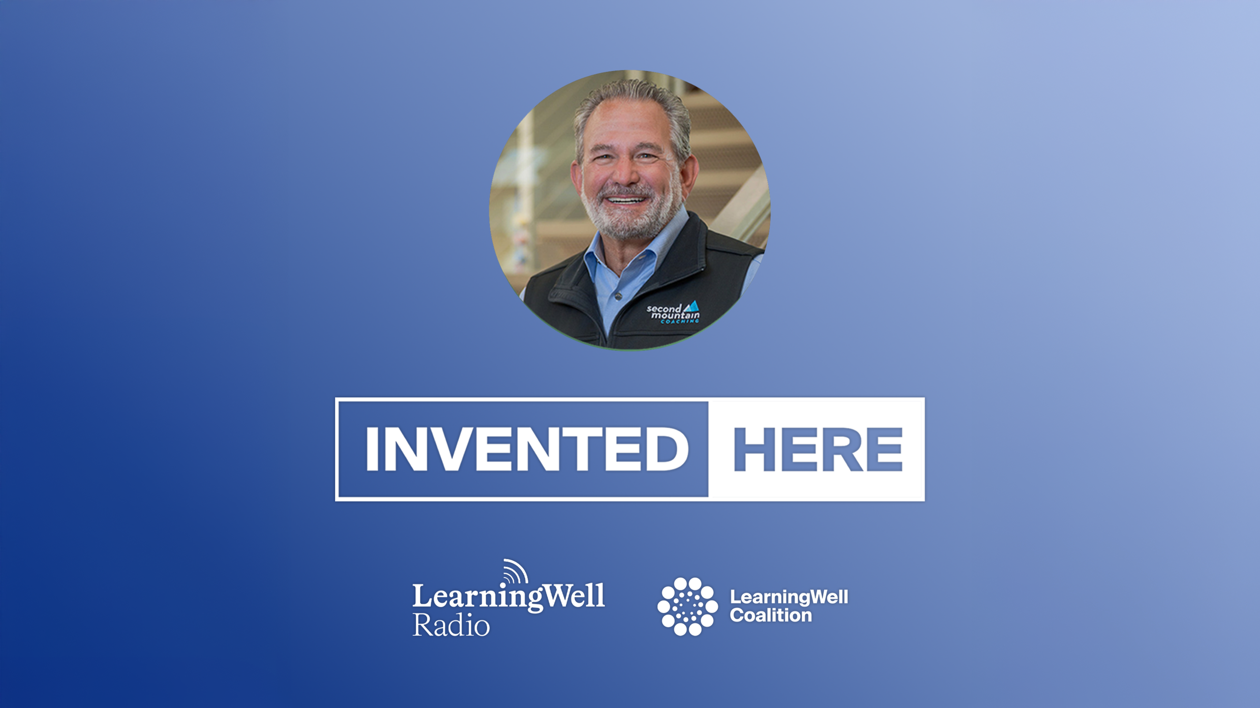Invented Here | Character at Scale with Steve Sosland, Texas Tech University System